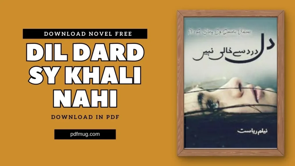 Dil Dard Sy khali Nahi PDF Free Download