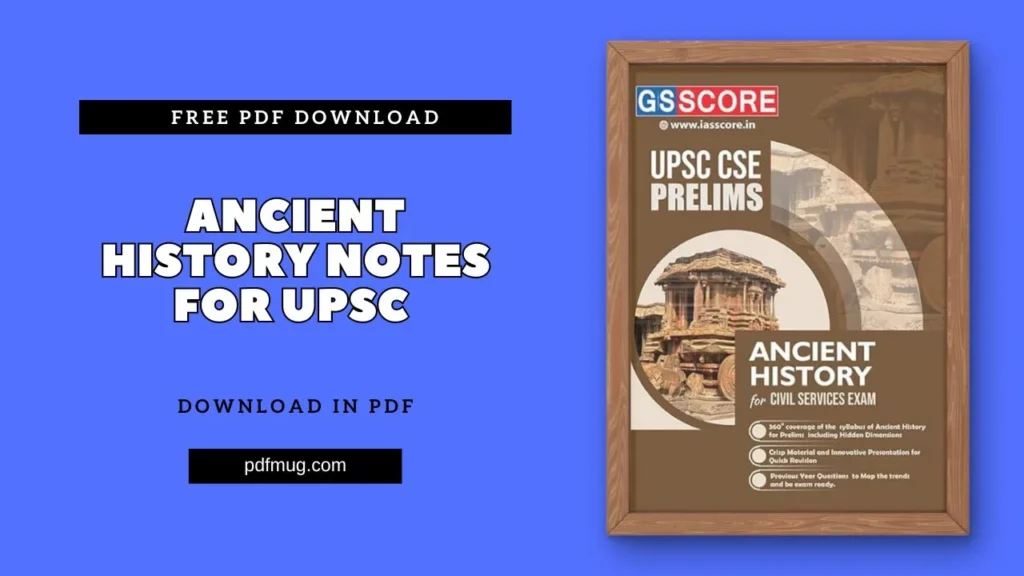 Ancient History Notes For Upsc PDF Free Download