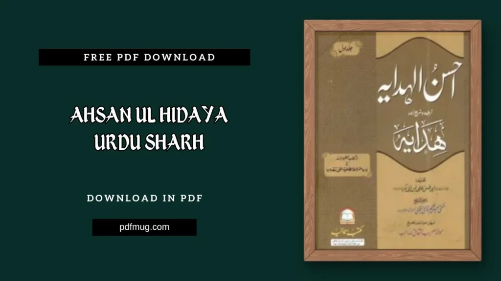 Ahsan ul Hidaya Urdu Sharh PDF Free Download